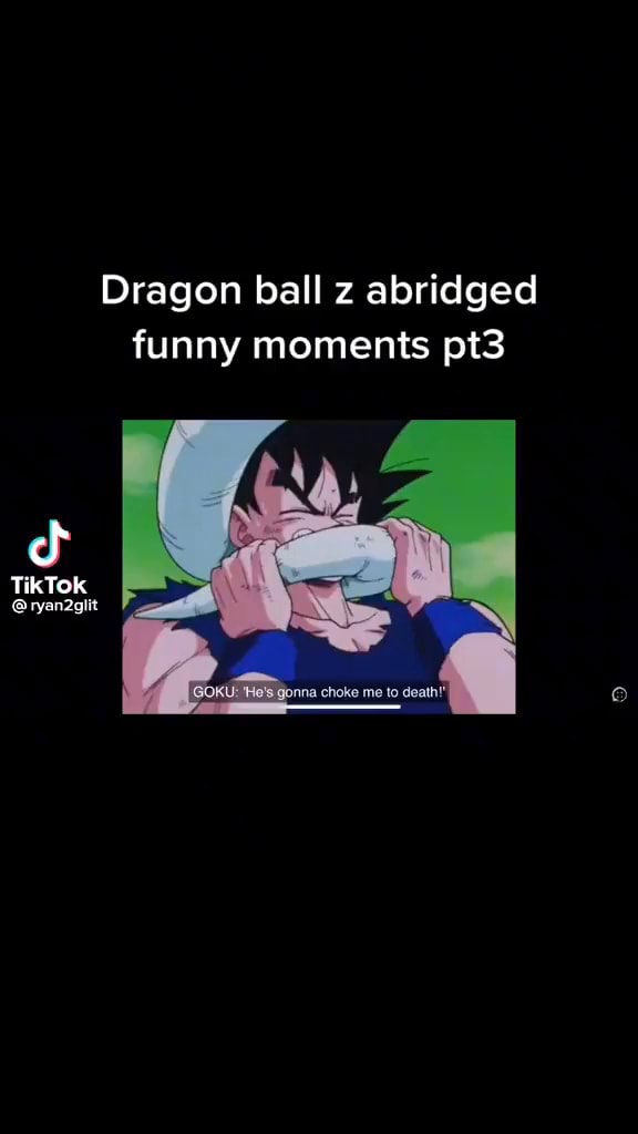 Dragon ball z abridged funny moments TikTok )