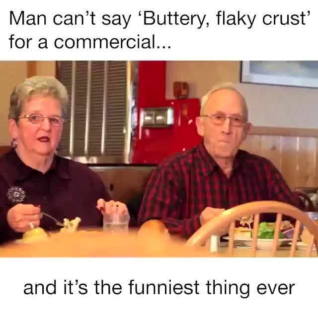Man Cant Say ‘buttery Flaky Crust For A Commercial And Its The Funniest Thing Ever 2667