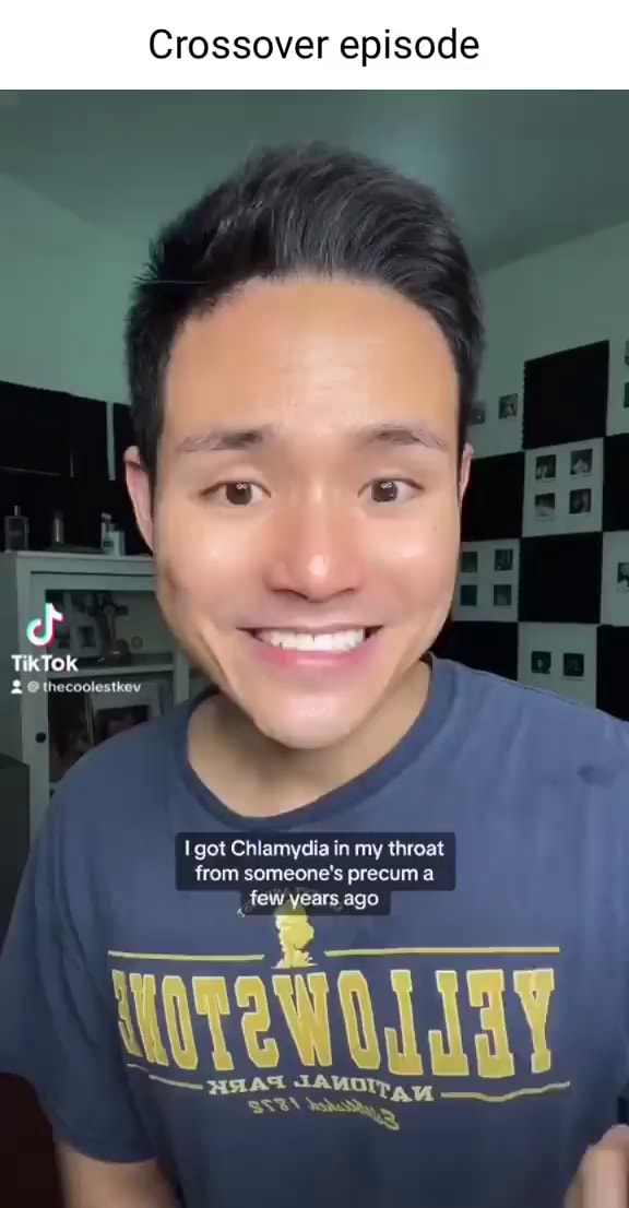 Crossover episode TikTok 2 @thecoolestkev I got Chlamydia in my throat ...