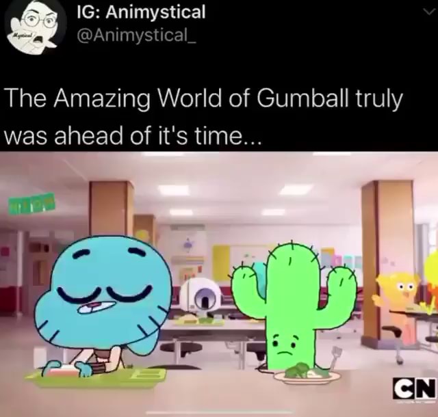 IG: Animystical The Amazing World of Gumball truly was ahead of it's ...