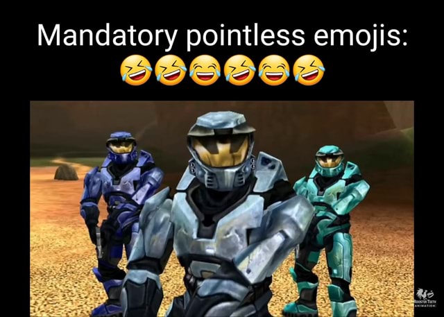 Mandatory Pointless Emojis A A Ifunny