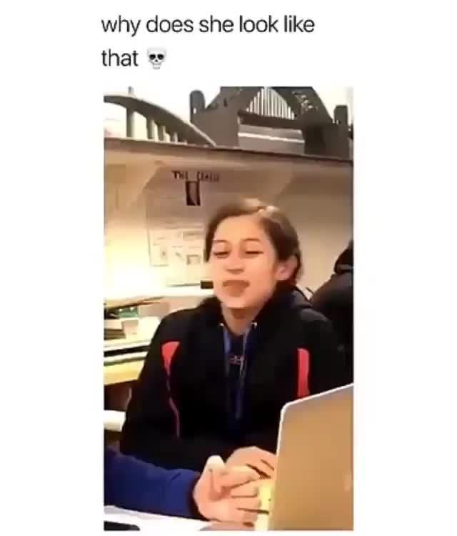 Why does she look like that » - iFunny