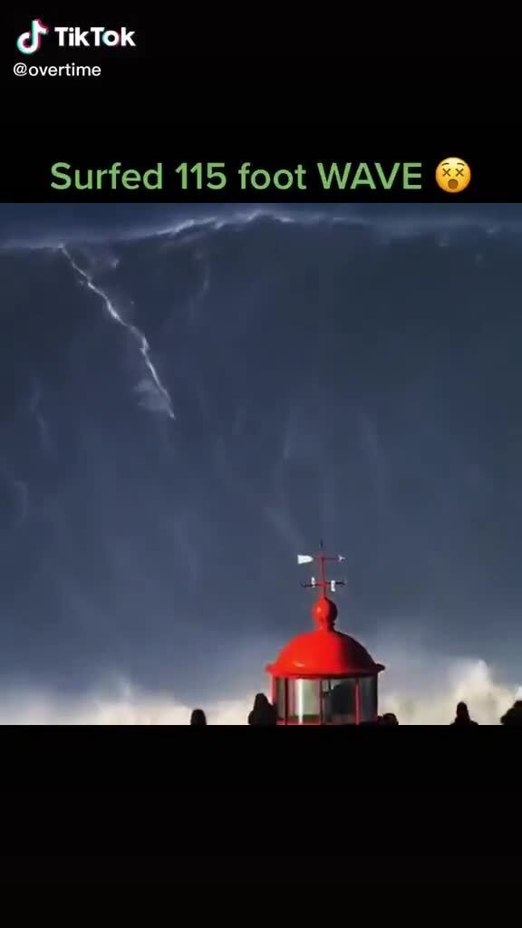 Of TikTok overtime Surfed 115 foot WAVE iFunny Of TikTok overtime Surfed 115 foot WAVE iFunny