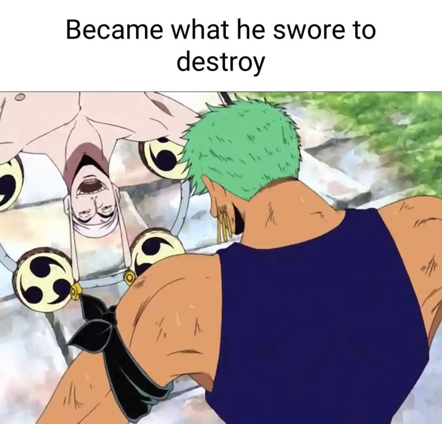 Became What He Swore To Destroy Ifunny Became What He Swore To Destroy Ifunny