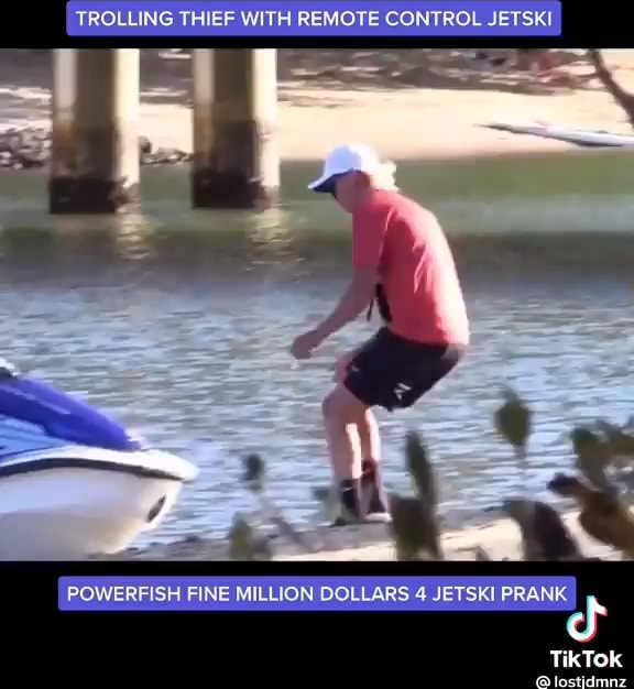 TROLLING THIEF WITH REMOTE CONTROL JETSKI POWER FINE MILLION DOLLARS 4