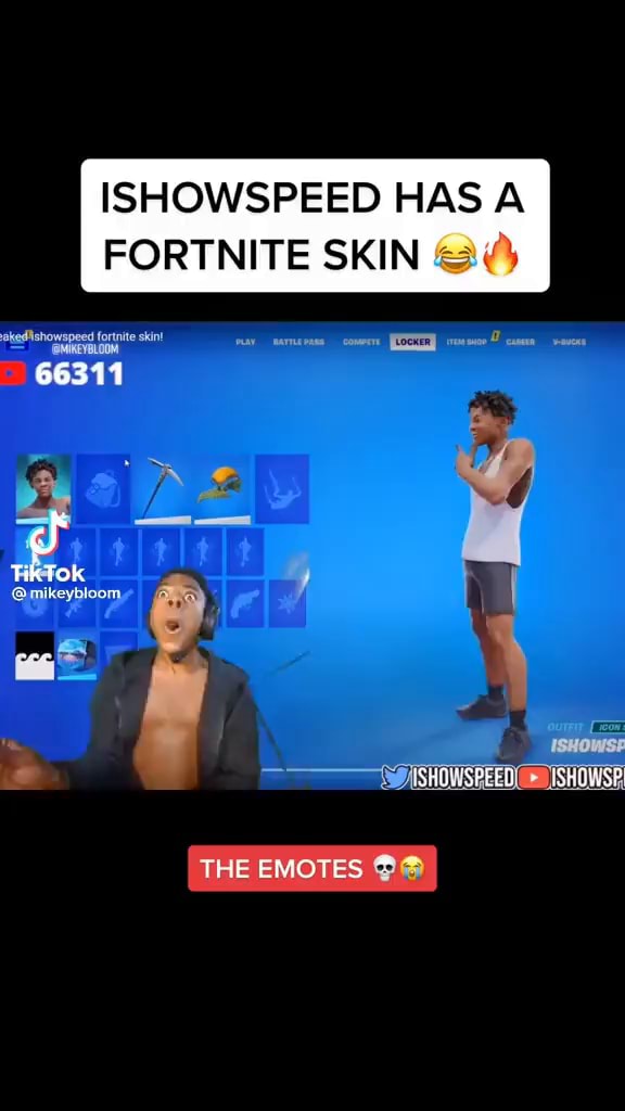 ISHOWSPEED HAS FORTNITE SKIN 66311 THE EMOTES - )