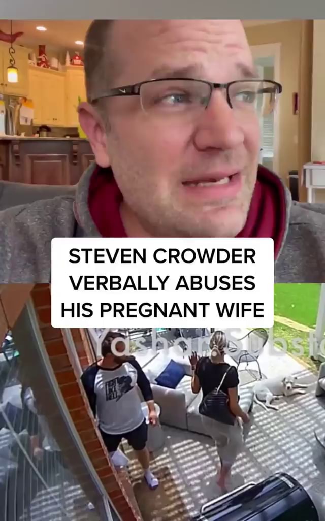 steven-crowder-verbally-abuses-his-pregnant-wife-ifunny