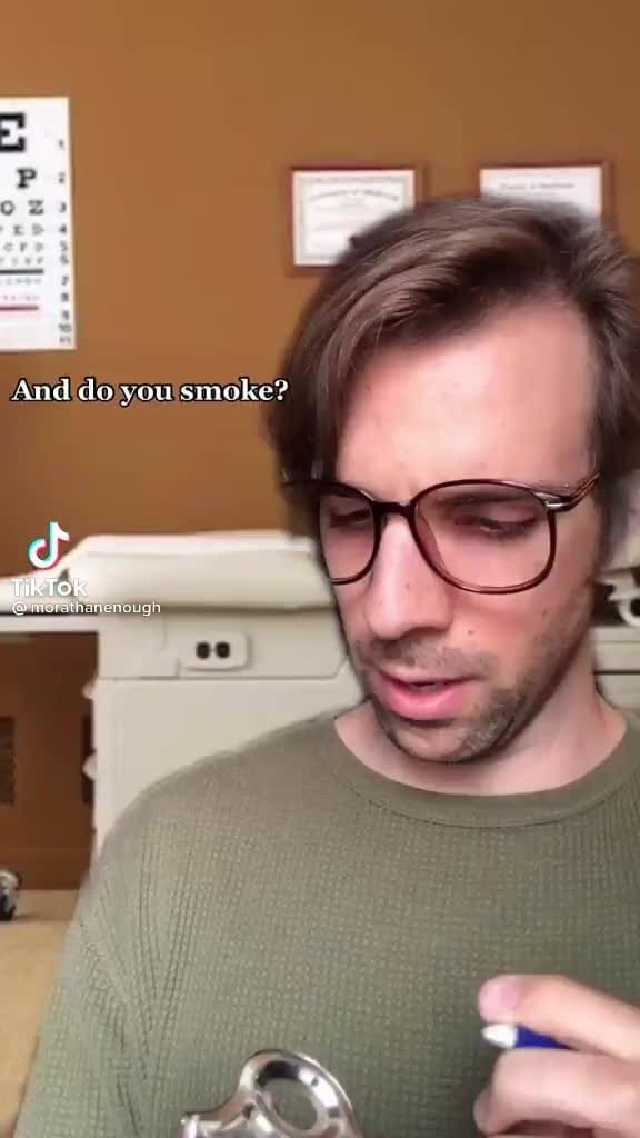 And do you smoke? iFunny