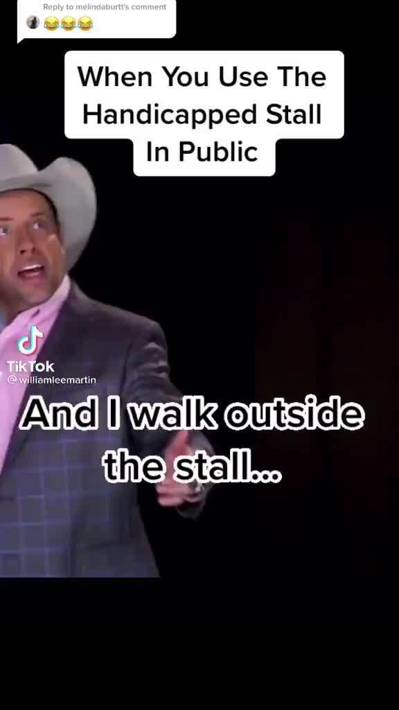 When You Use The Handicapped Stall In Public COOK And iFunny