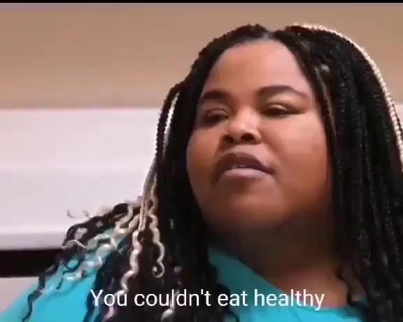 You couldn't eat hi - iFunny