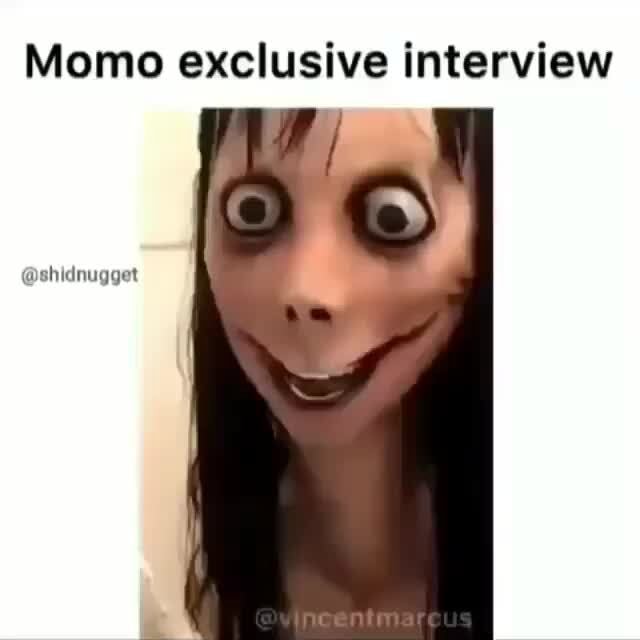 Momo exclusive interview @shidnugget - iFunny